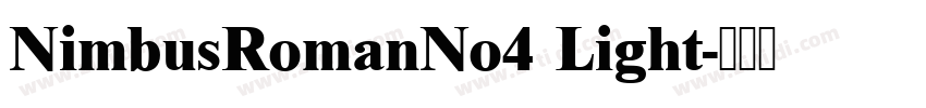 NimbusRomanNo4 Light字体转换